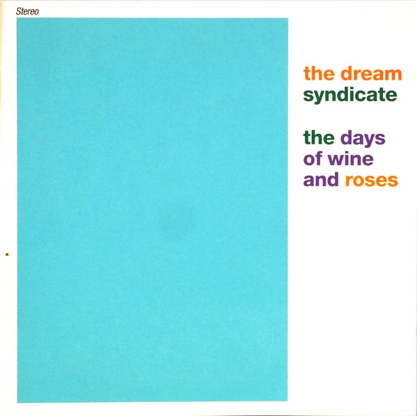 The Days Of Wine And Roses