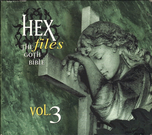 Hex Files - The Goth Bible Vol. 3