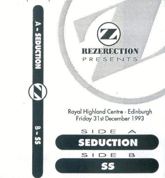 Rezerection Presents: Royal Highland Centre • Edinburgh Friday 31st December 1993
