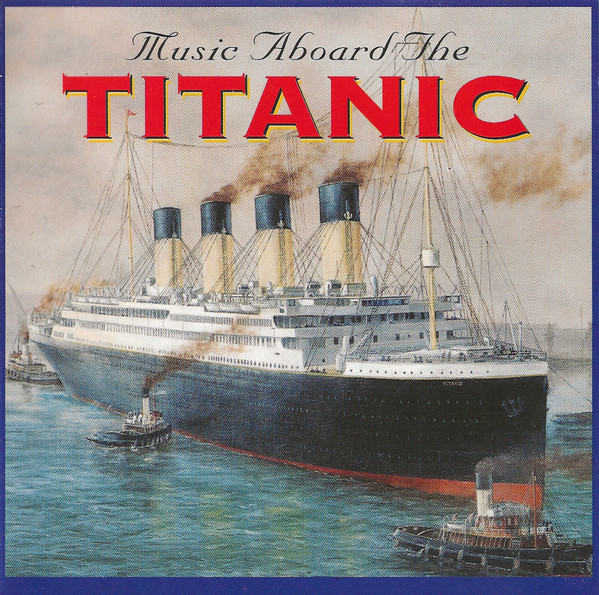 Music Aboard The Titanic