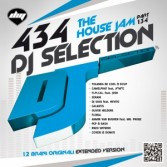 DJ Selection 434: The House Jam Part 134