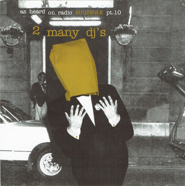 As Heard On Radio Soulwax Pt. 10