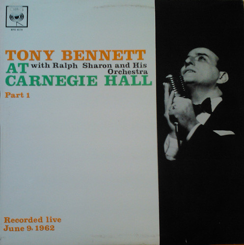 Tony Bennett At Carnegie Hall, Part I