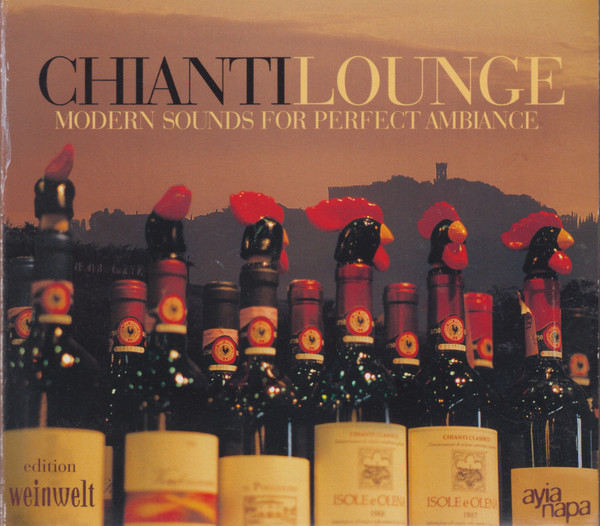 Chianti Lounge - Modern Sounds For Perfect Ambiance