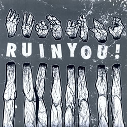 Ruin You!
