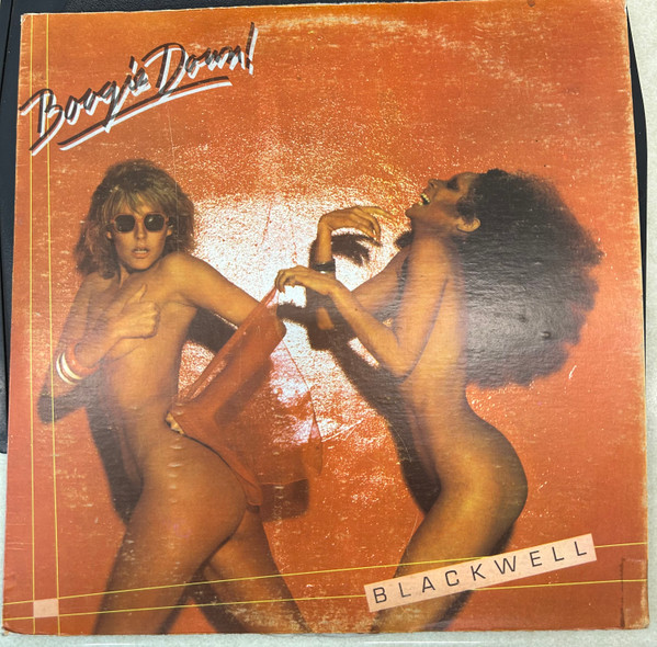 Boogie Down And Mess Around / Move Your Ass Gringo