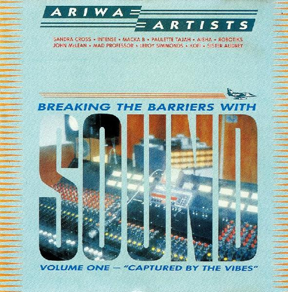 Breaking The Barriers With Sound Volume 1