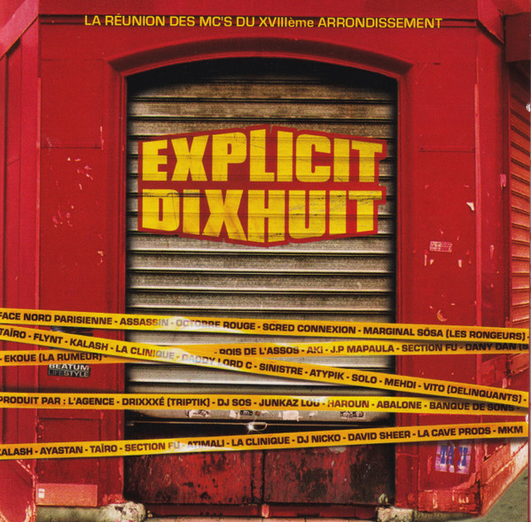 Explicit Dixhuit - La Réunion Des MC's Du XVIIIème Arrondissement