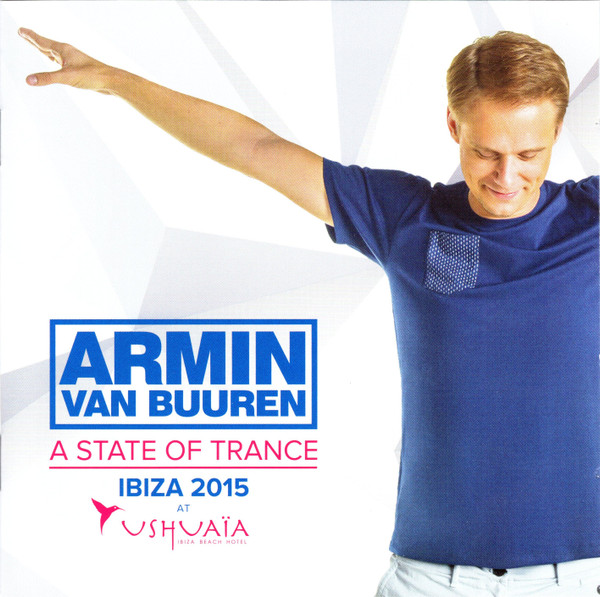 A State Of Trance At Ushuaïa, Ibiza 2015