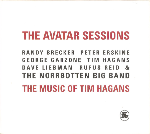 The Avatar Sessions: The Music Of Tim Hagans