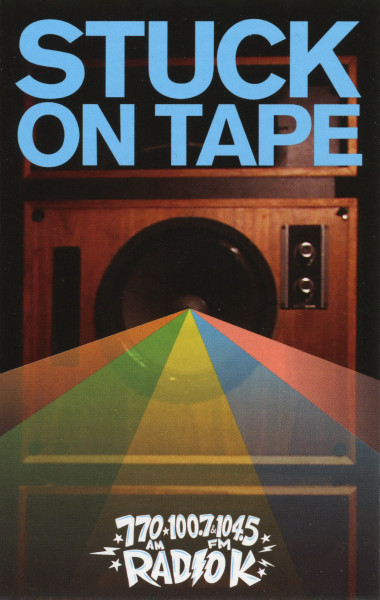 Stuck On AM 7: Stuck On Tape Recorded At Radio K