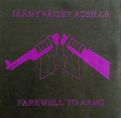 Jäähyväiset Aseille - Farewell To Arms