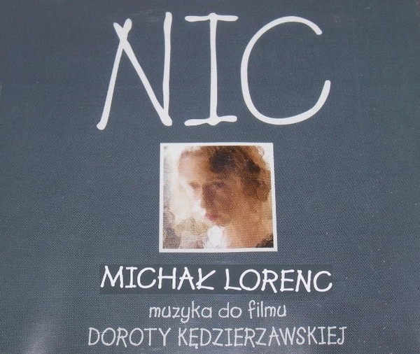 Nic (Muzyka Do Filmu Doroty Kędzierzawskiej)
