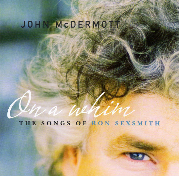 On A Whim (The Songs Of Ron Sexsmith)