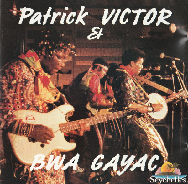 Patrick Victor & Bwa Gayac