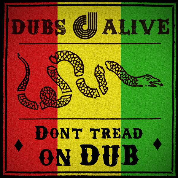 Dont Tread on Dub