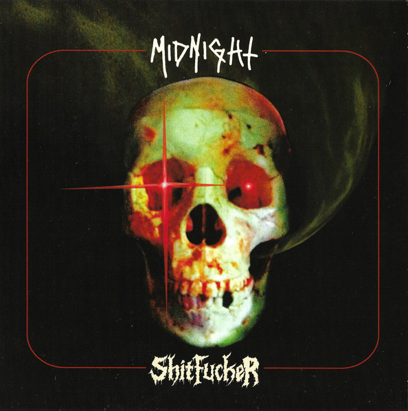 Midnight / Shitfucker