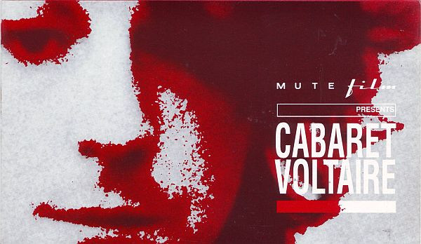 Mute Film Presents Cabaret Voltaire