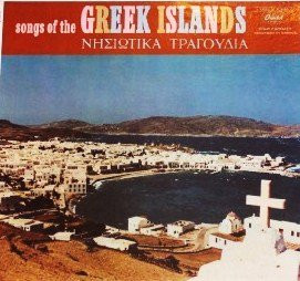 Songs Of The Greek Islands