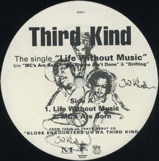 Life Without Music / MC's Are Born / My Rhyme Ain't Done / Drifting