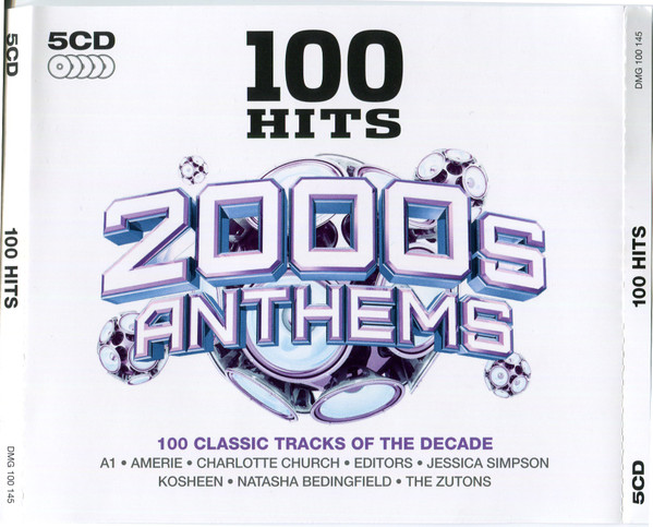 100 Hits 2000s Anthems
