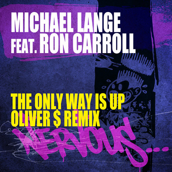 The Only Way Is Up (Oliver $ Remixes)