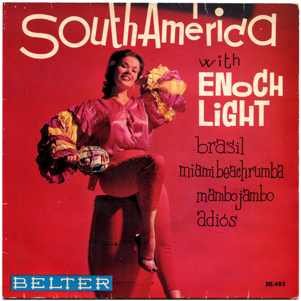 South America With Enoch Light