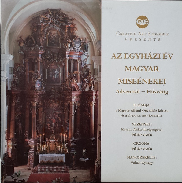  Az Egyházi Év Magyar Miseénekei  Adventtől - Húsvétig
