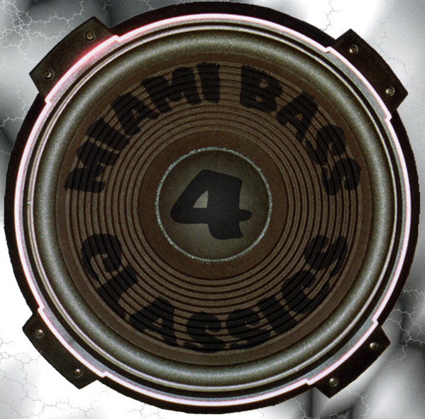 Miami Bass Classics Volume 4