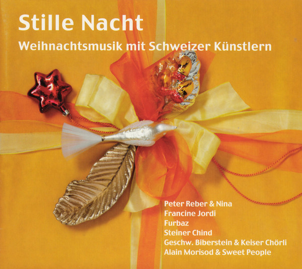 Stille Nacht (Weihnachtsmusik Mit Schweizer Künstlern)