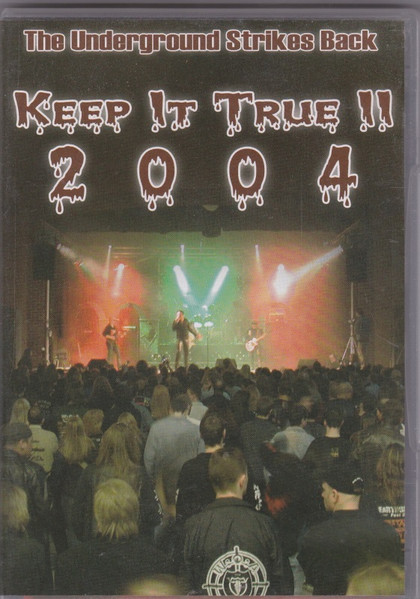 Keep It True II 2004