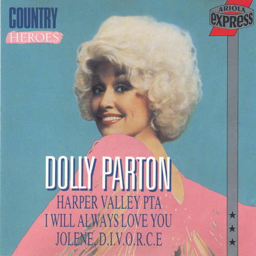 Country Heroes - Dolly Parton