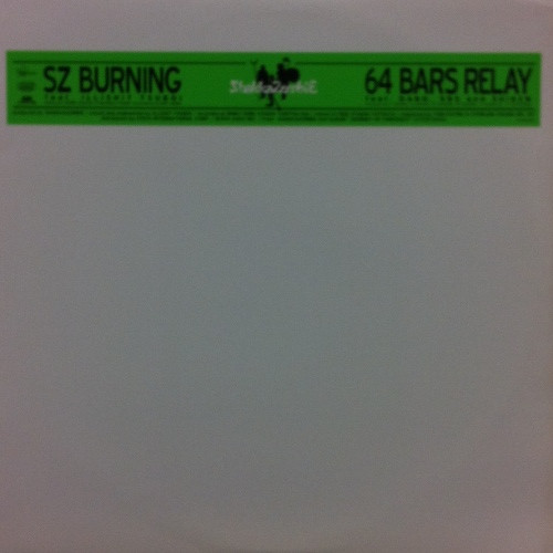 SZ Burning / 64 Bars Relay