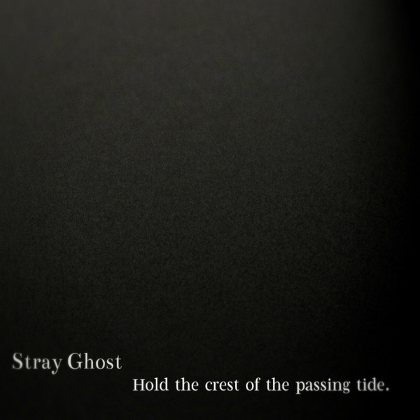 Hold The Crest Of The Passing Tide