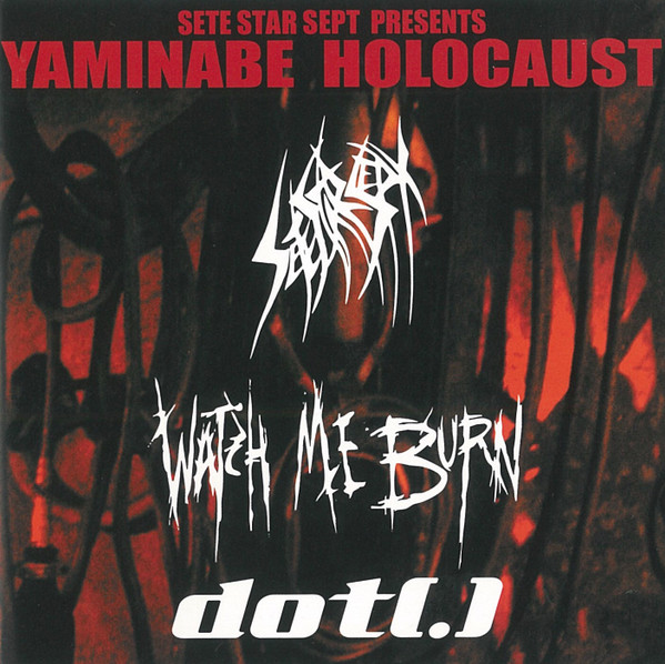 Yaminabe Holocaust (3Way Split)