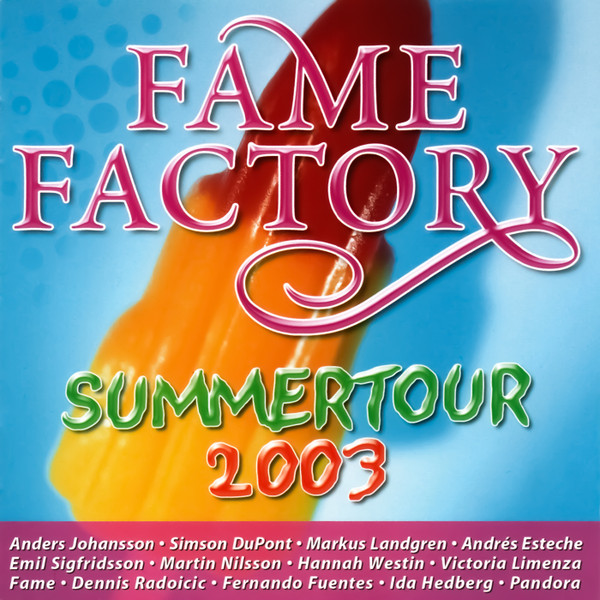 Fame Factory Summertour
