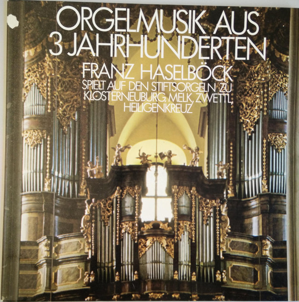 Orgelmusik Aus 3 Jahrhunderten