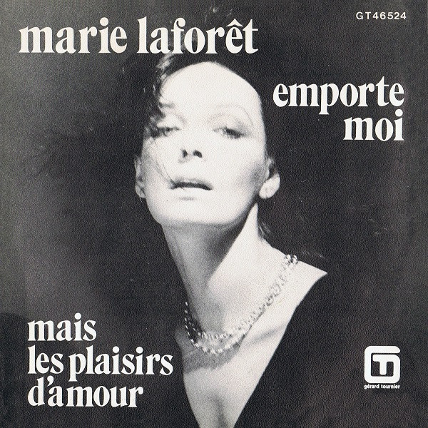 Emporte Moi / Mais Les Plaisirs D'amour