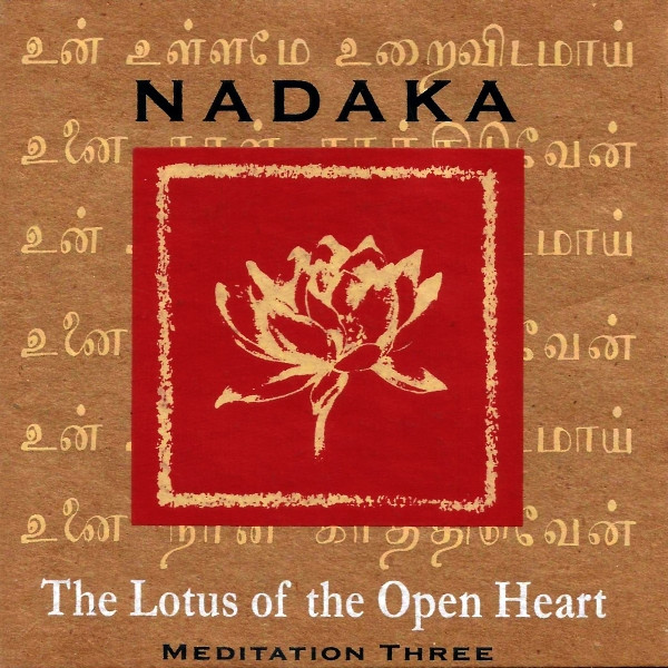 The Lotus Of The Open Heart (Meditation Three)