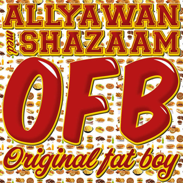 O.F.B (Original Fat Boy)