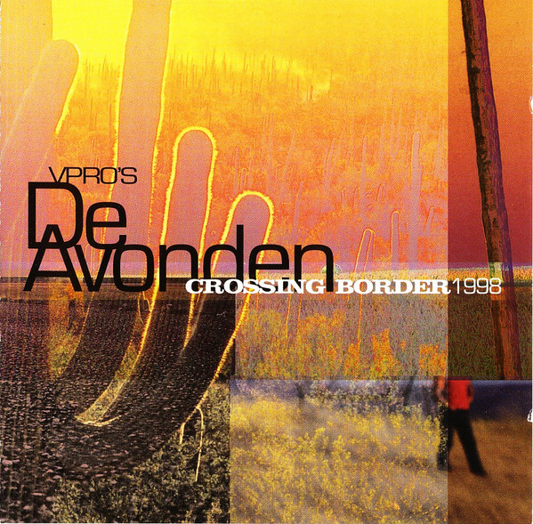 VPRO's De Avonden Crossing Border 1998