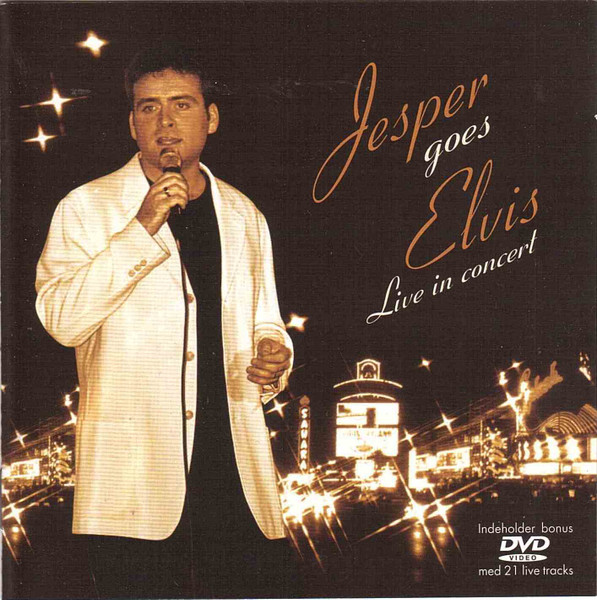Jesper Goes Elvis Live In Concert