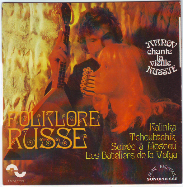 Ivanov Chante La Vieille Russie (Folklore Russe)