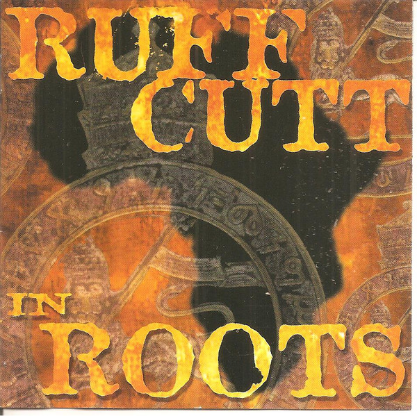 Ruff Cutt In Roots