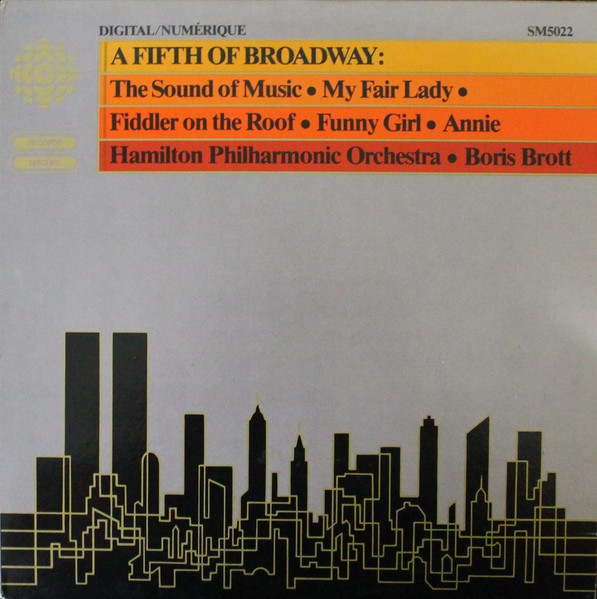 A Fifth Of Broadway: The Sound Of Music · My Fair Lady · Fiddler On The Roof · Funny Girl · Annie