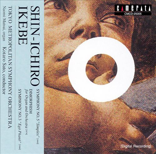 Ikebe, Symphony No. 5 "Simplex" and No. 3 "Ego Phano