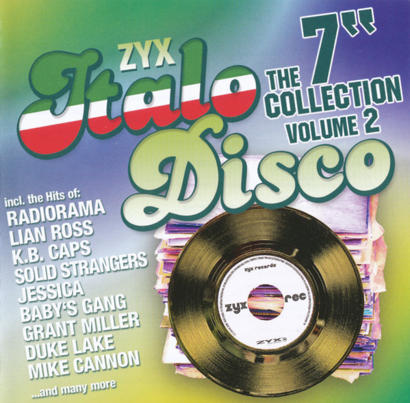 ZYX Italo Disco The 7" Collection Volume 2