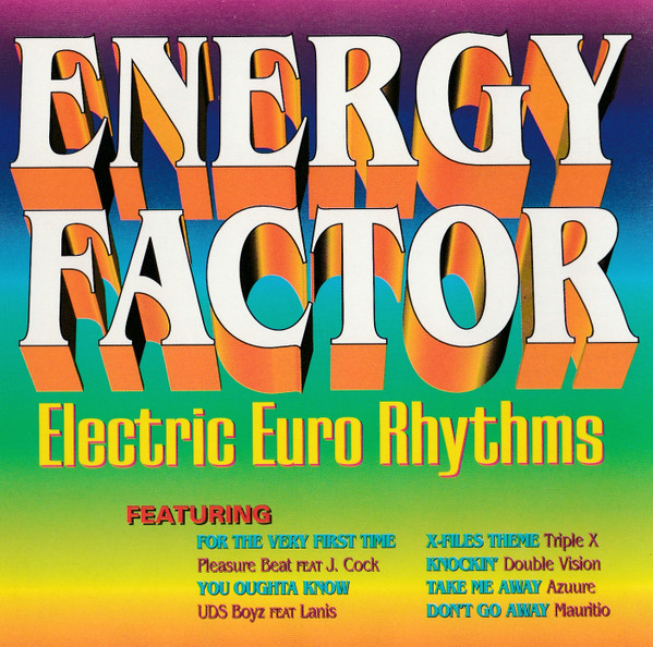 Energy Factor - Electric Euro Rhythms