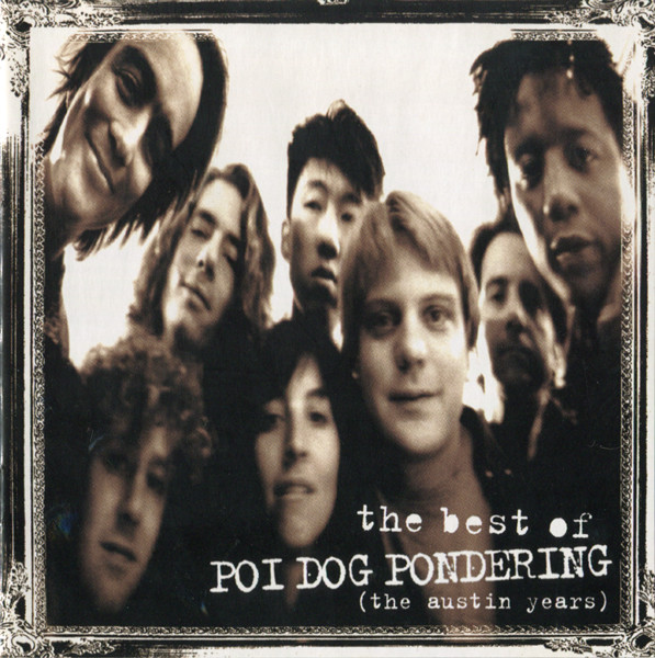 The Best Of Poi Dog Pondering (The Austin Years)