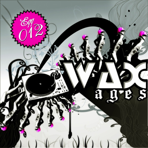 The Wax Ages